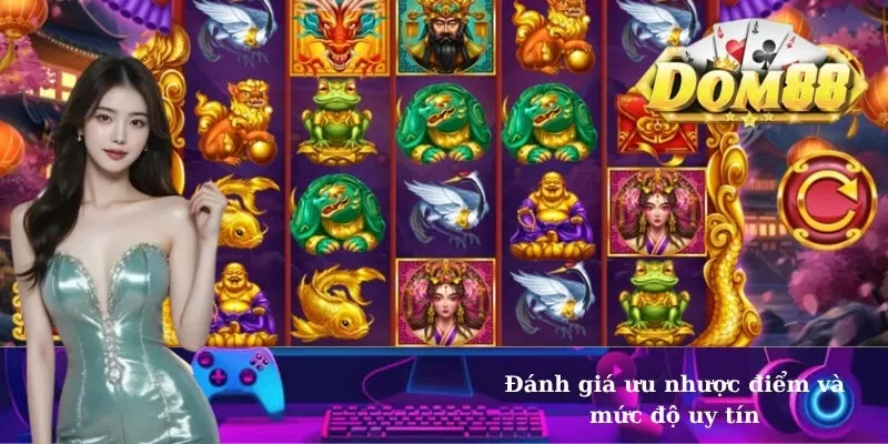 Đánh giá ưu nhược điểm và mức độ uy tín