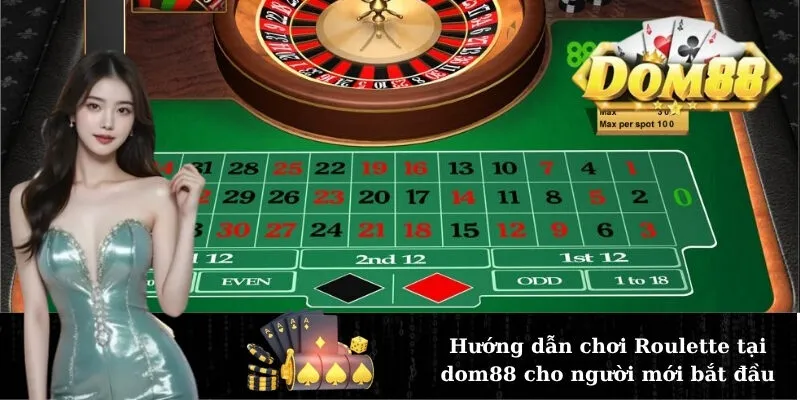 Hướng dẫn chơi Roulette tại dom88 cho người mới bắt đầu